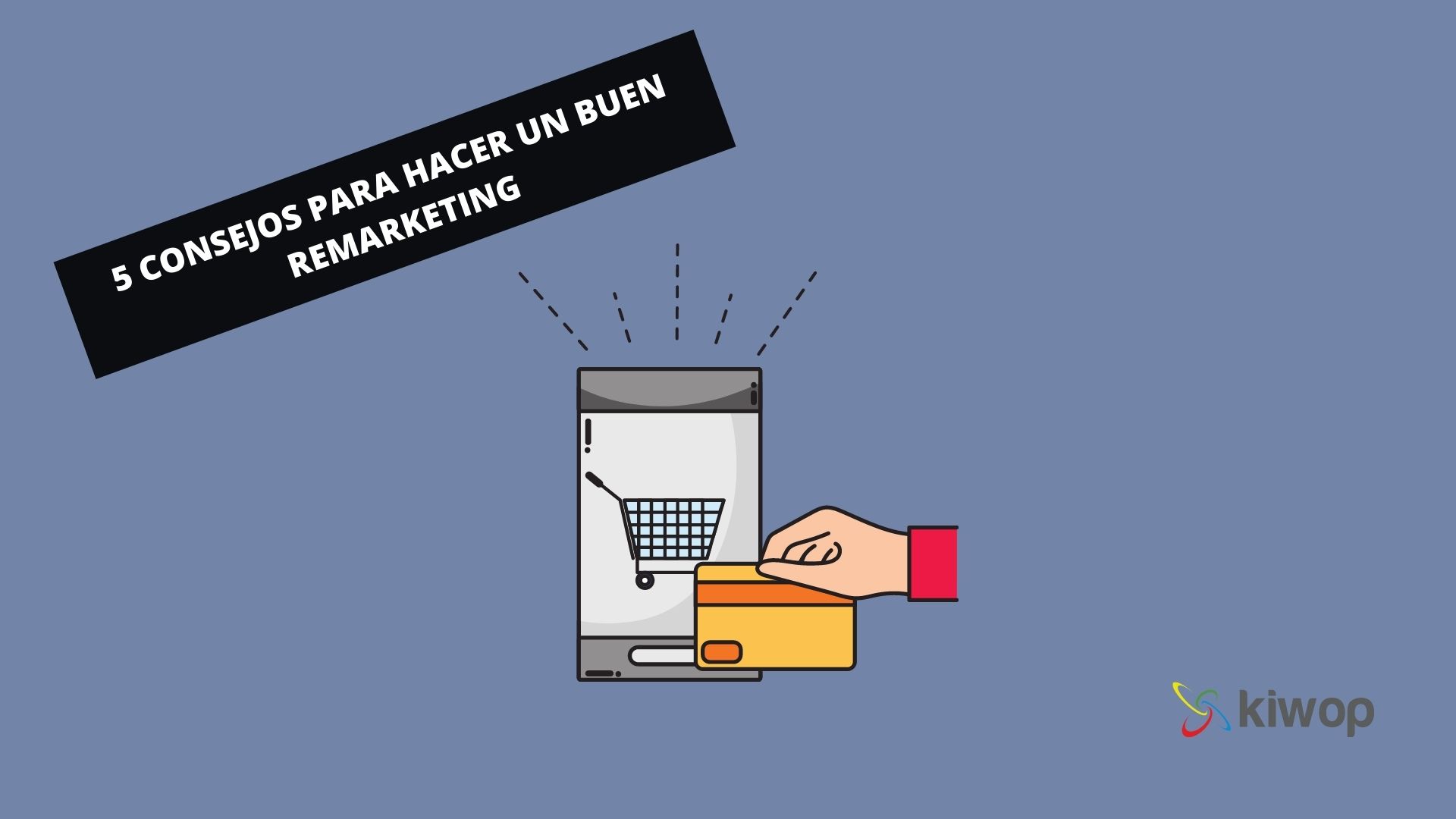 5 consejos para hacer un buen remarketingeting